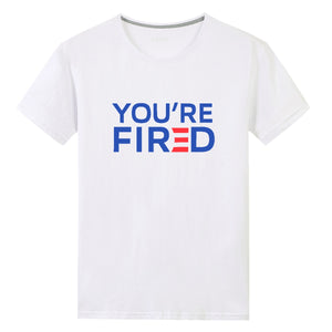 You're Fired Tee