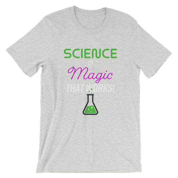 Science is Magic That Works Tee