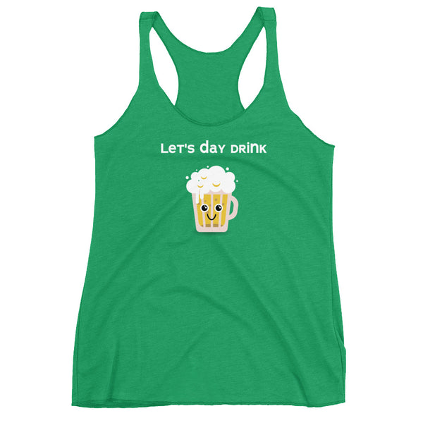 Let's Day Drink Racerback Tank