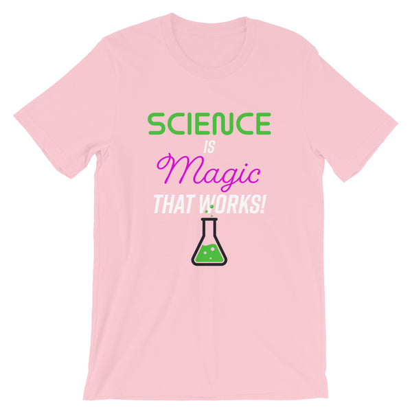 Science is Magic That Works Tee