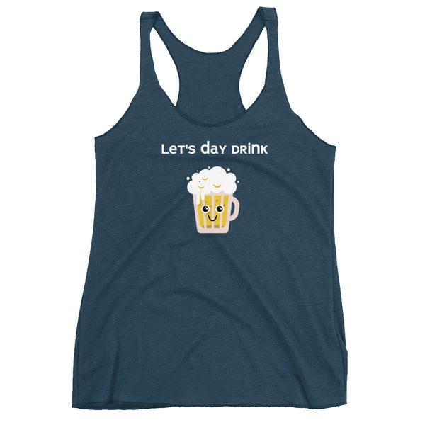 Let's Day Drink Racerback Tank