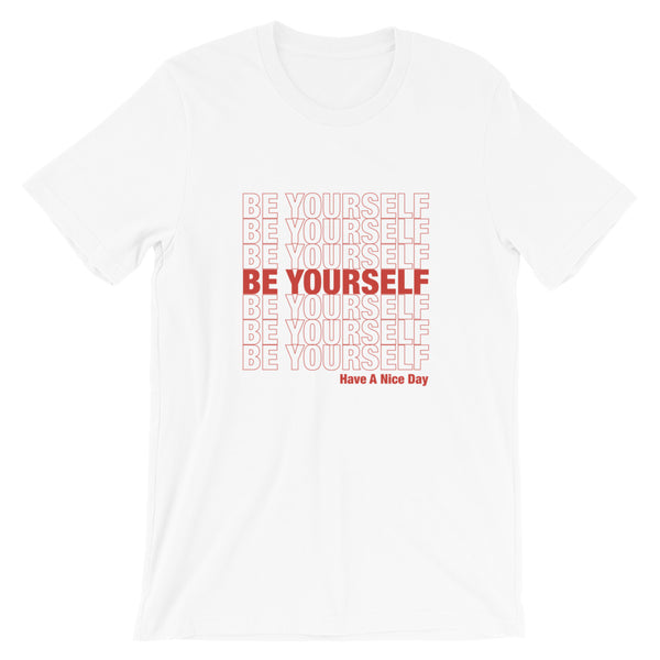 Be Yourself Tee