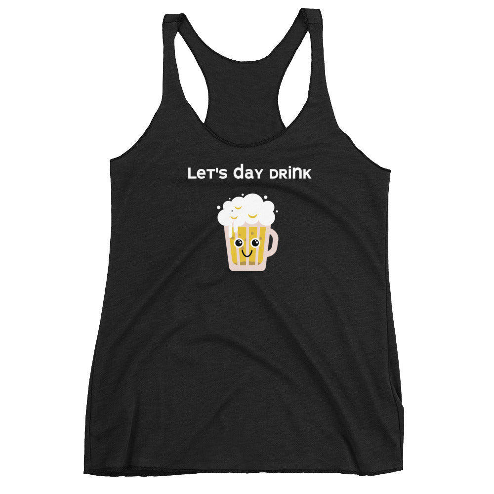 Let's Day Drink Racerback Tank