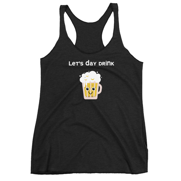 Let's Day Drink Racerback Tank