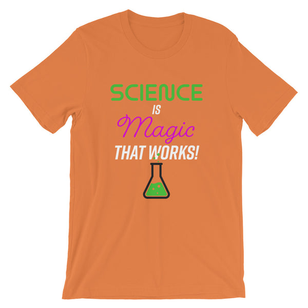 Science is Magic That Works Tee
