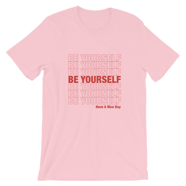 Be Yourself Tee