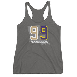 99 Problems Racerback Tank