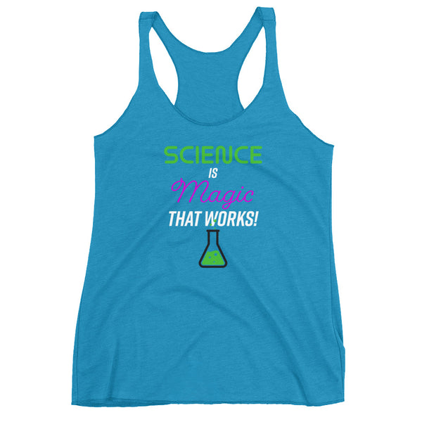 Science is Magic That Works Racerback Tank