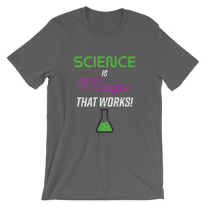 Science is Magic That Works Tee