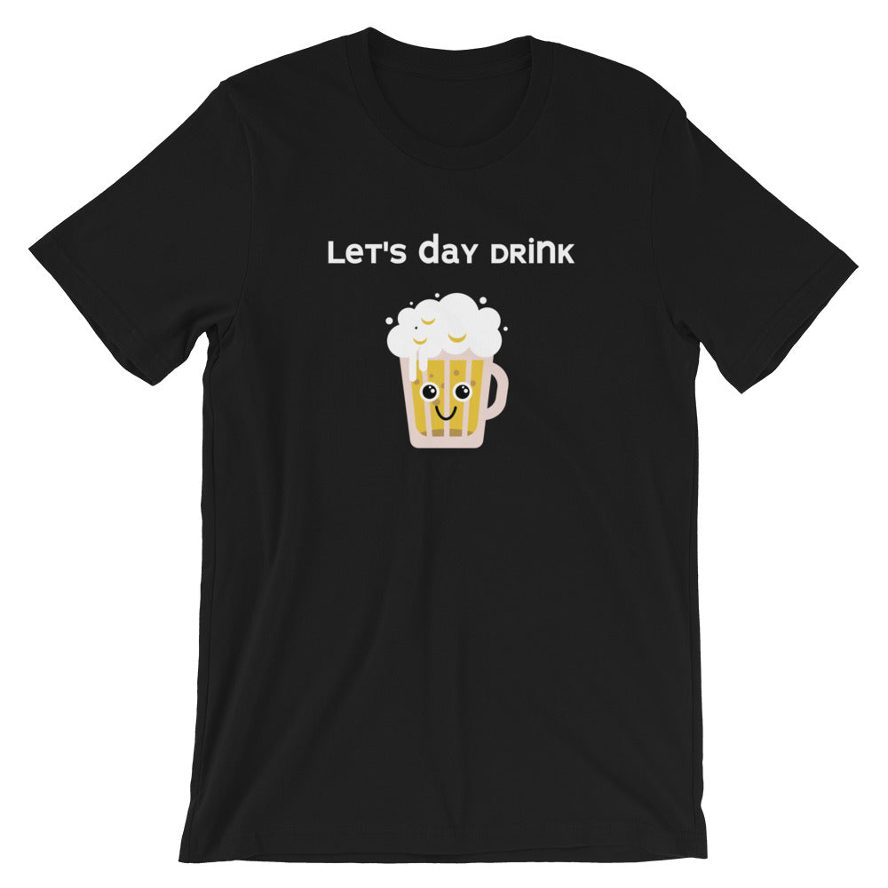 Let's Day Drink Tee