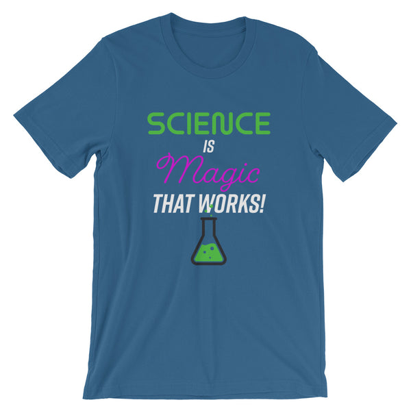 Science is Magic That Works Tee