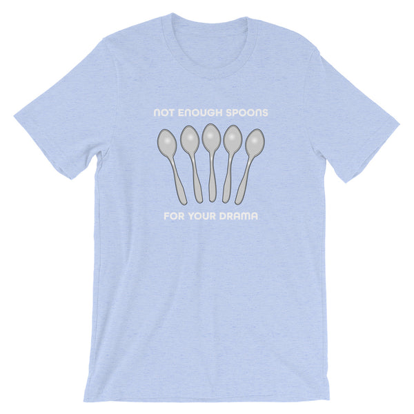 Not Enough Spoons Tee
