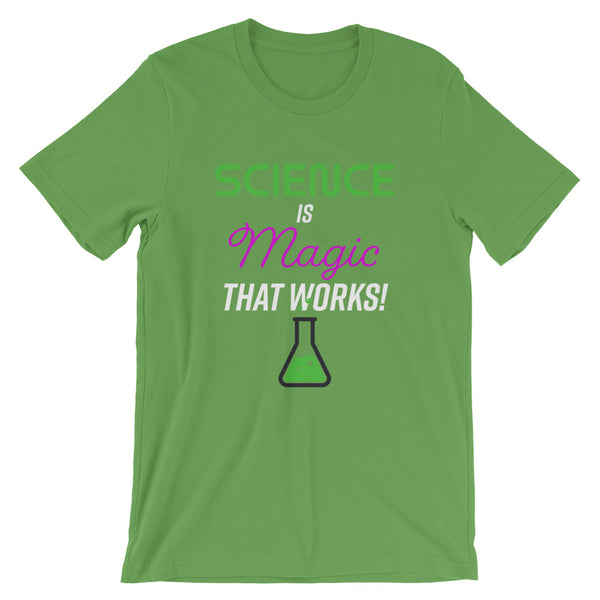 Science is Magic That Works Tee