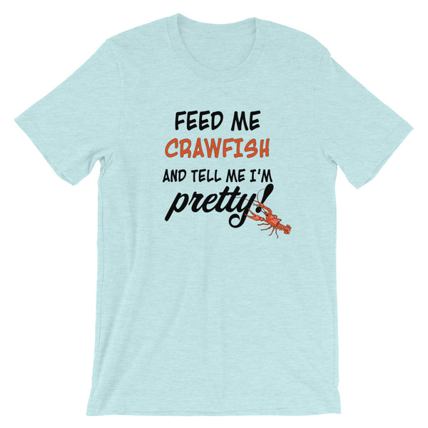 Tell Me I'm Pretty Crawfish Tee