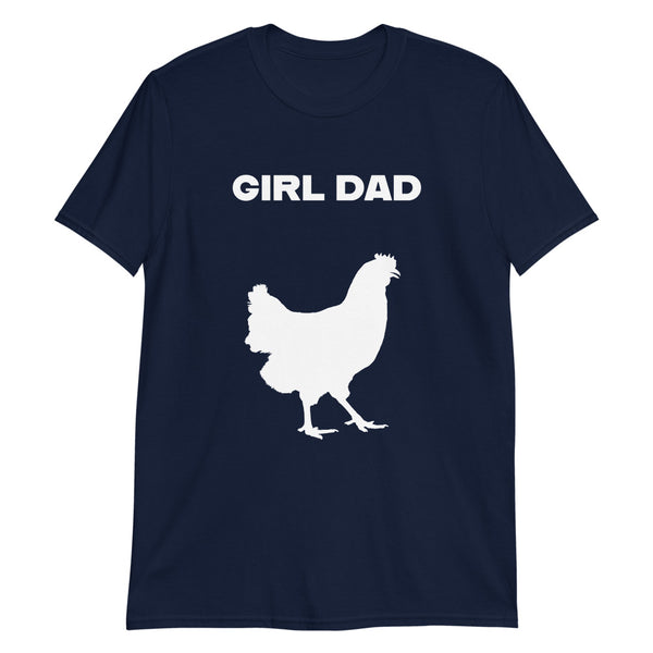 Chicken Girl Dad Tee